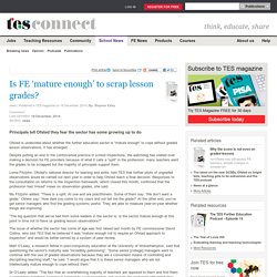 Is FE ‘mature enough’ to scrap lesson grades? - news - TES