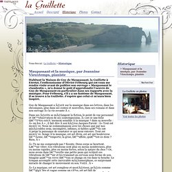 Maupassant et la musique, par Jeannine Vieuxtemps, pianiste - La Guillette - La Maison de Maupassant à Etretat