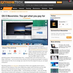 OS X Mavericks: You get what you pay for