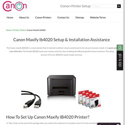 Canon Maxify Ib4020 Setup Guide - Step by Step Assistance