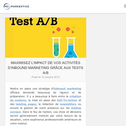 Maximisez l’impact de vos activités d’Inbound marketing grâce aux tests A/B - Markentive