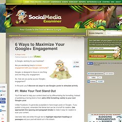 6 Ways to Maximize Your Google+ Engagement