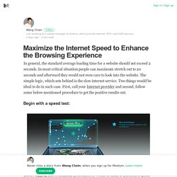 Maximize the Internet Speed to Enhance the Browsing Experience