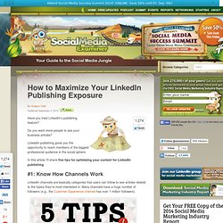 How to Maximize Your LinkedIn Publishing Exposure