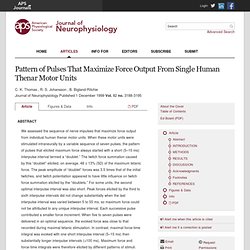 Pattern of Pulses That Maximize Force Output From Single Human Thenar Motor Units