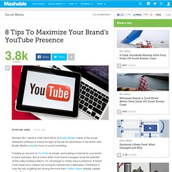 8 Tips To Maximize Your Brand’s YouTube Presence