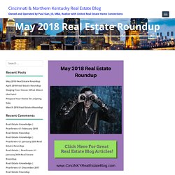 May 2018 Real Estate Roundup
