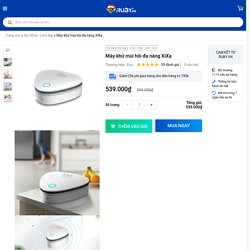 Máy khử mùi hôi đa năng XiXa - Đảm bảo an toàn sức khỏe