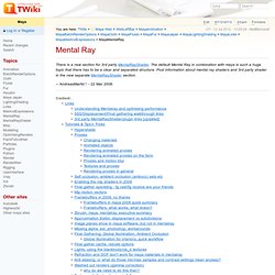 MayaMentalRay < Maya < TWiki
