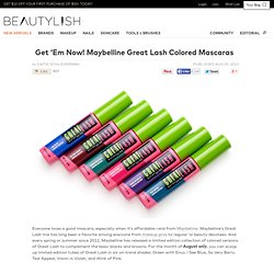 Get ’Em Now! Maybelline Great Lash Colored Mascaras