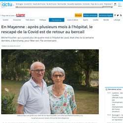 En Mayenne : après plusieurs mois à l'hôpital, le rescapé de la Covid est de retour au bercail