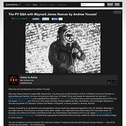 The PV Q&A with Maynard James Keenan by Andrew Youssef