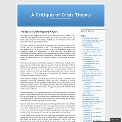 The Ideas of John Maynard Keynes « A Critique of Crisis Theory