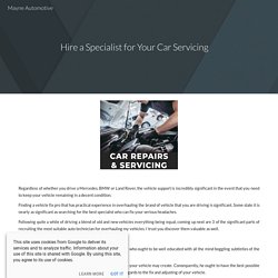 Hire a Specialist for Your Car Servicing