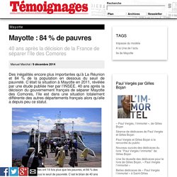 Mayotte : 84 % de pauvres - Mayotte