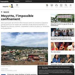 Mayotte, l’impossible confinement 