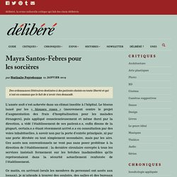 Mayra Santos-Febres pour les sorcières