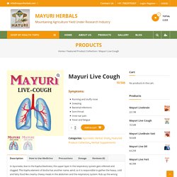 Use Mayuri Herbals To Cure Of Chronic Cough And Cold