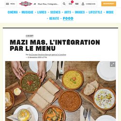 Mazi Mas, l’intégration par le menu