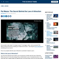 Pat Mazza: The Secret Behind the Law of Attraction