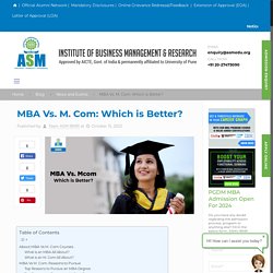 MBA Vs. M. Com: Which is Better?