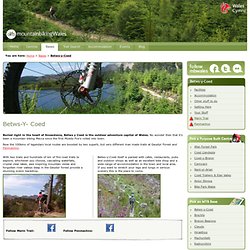 Betws-y-Coed Mountain Bike Base Information at MBWales.com