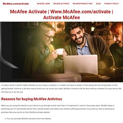 MCAFEE ACTIVATE - McAfee.com/activate – Activate McAfee With 25 Digit Product Key​