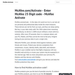 McAfee.com/Activate - Enter McAfee 25 Digit code - McAfee Activate - McAfee Activate