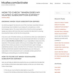 HOW TO CHECK "WHEN DOES MY McAFEE SUBSCRIPTION EXPIRE?"