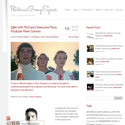 Q&A With McCann's Executive Music Producer Peter Gannon