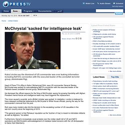 McChrystal 'sacked for intelligence leak'