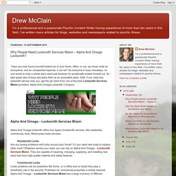 Drew McClain: Why People Need Locksmith Services Miami – Alpha And Omega Locksmith?