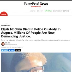 Elijah McClain Died In Police Custody In August. Millions Of People Are Now Demanding Justice.