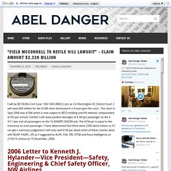 “Field McConnell To Refile 9/11 Lawsuit” – Claim Amount $2.328 Billion – Abel Danger