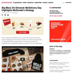 Big Macs On Demand: McDelivery Day Highlights McDonald's Strategy
