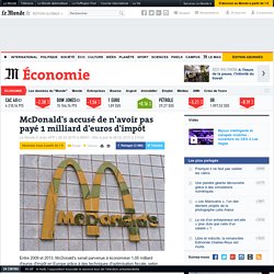 McDonald's accusé de n'avoir pas payé 1 milliard d'euros d'impôt