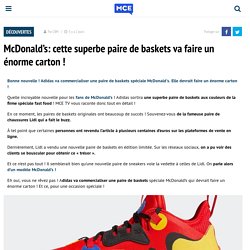 McDonald’s: cette superbe paire de baskets va faire un énorme carton