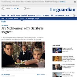 Jay McInerney: why Gatsby is so great