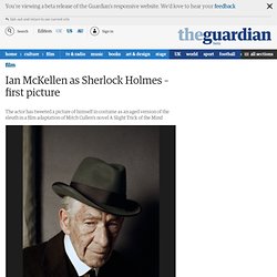 Ian McKellen as Sherlock Holmes – first picture