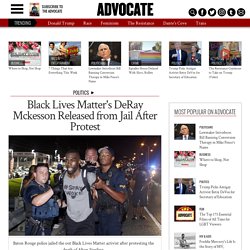 Black Lives Matter's DeRay Mckesson Released from Jail After Protest