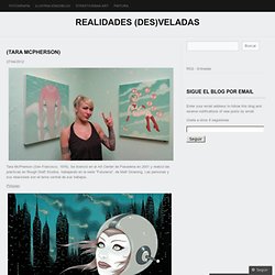 (Tara McPherson) « realidades (des)veladas