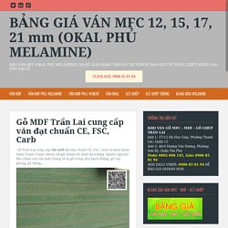 Gỗ MDF Trần Lai cung cấp ván đạt chuẩn CE, FSC, Carb