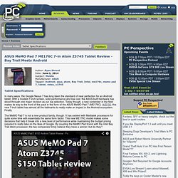 ASUS MeMO Pad 7 ME176C 7-in Atom Z3745 Tablet Review - Bay Trail Meets Android
