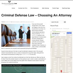 Meadorandvigodsky Law » Criminal Defense Law – Choosing An Attorney