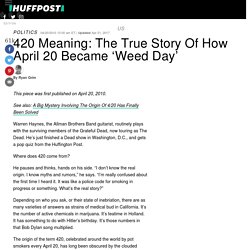 420 Meaning: The True Story Of How April 20 Became 'Weed Day' -
