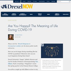 Are You Happy? The Meaning of Life During COVID-19
