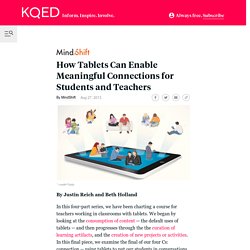 How Tablets Can Enable Meaningful Connections for Students and Teachers