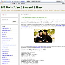 List of Meaningful Graduation Songs for 2012