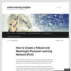 How to Create a Robust and Meaningful Personal Learning Network [PLN]