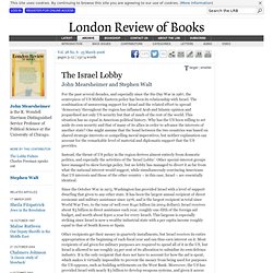 John Mearsheimer and Stephen Walt · The Israel Lobby: the Israel Lobby · LRB 23 March 2006